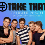 Take That Tribute Night