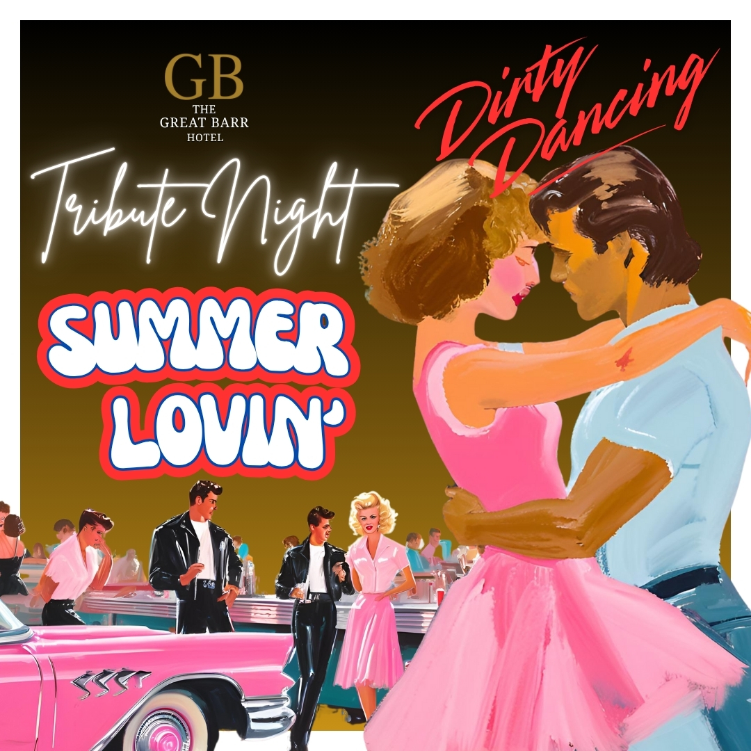 Summer Lovin' & Dirty Dancing Tribute Night